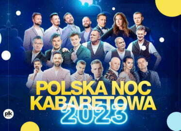 Polska Noc Kabaretowa w Lublinie
