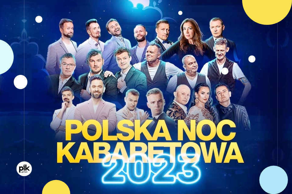 Polska Noc Kabaretowa w Lublinie