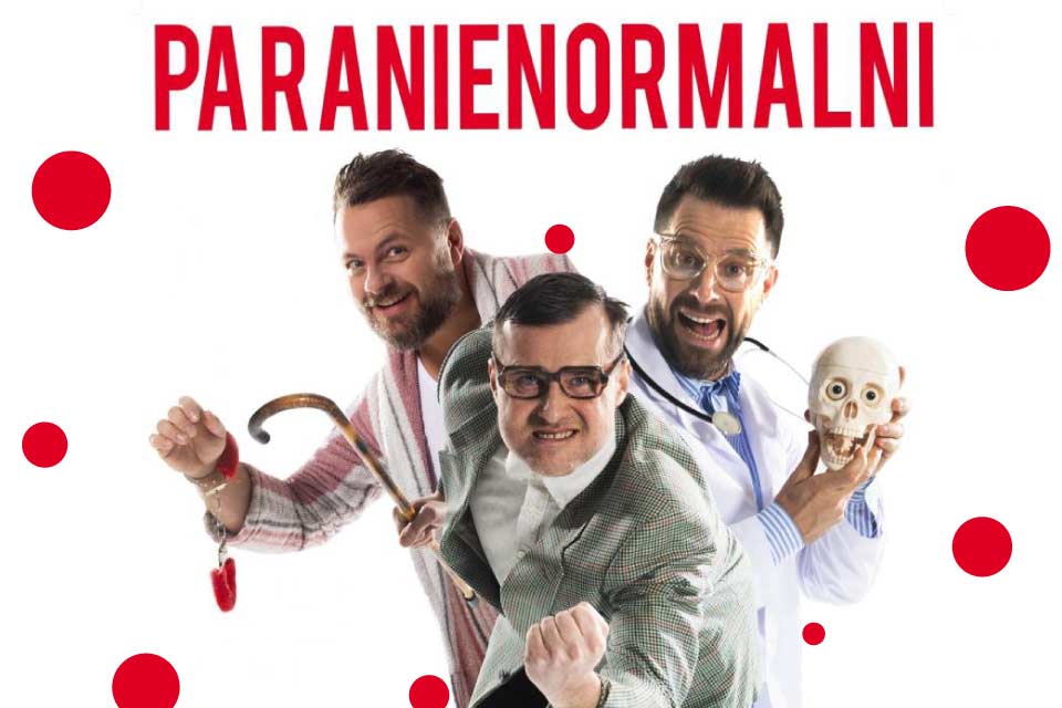 Kabaret Paranienormalni – Program Osiemnastka