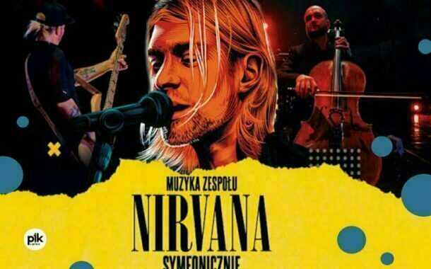 Muzyka Zespołu Nirvana Symfonicznie | koncert odwołano