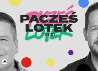 Pacześ i Lotek Tour | stand-up w Lublinie
