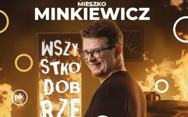 Mieszko Minkiewicz | stand-up w Lublinie - Bilety