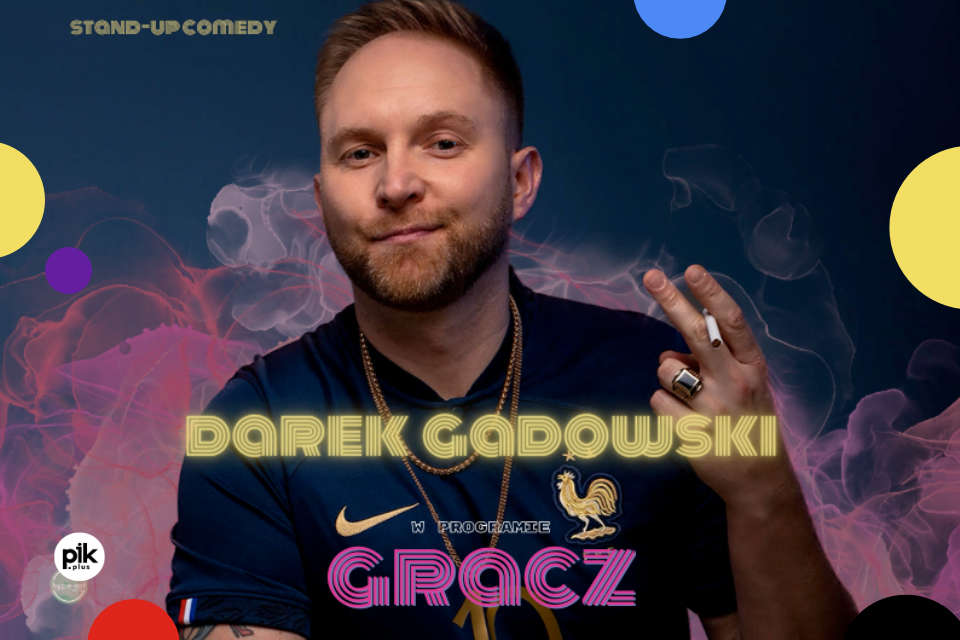 Darek Gadowski | stand-up