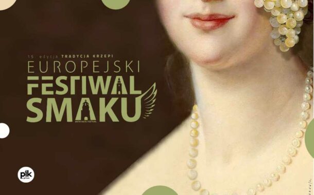 Europejski Festiwal Smaku w Lublinie