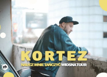 Kortez - Naucz Mnie Tańczyć: Wiosna Tour | koncert