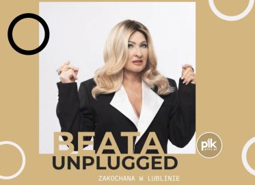 Beata Kozidrak | koncert Unplugged w Lubline