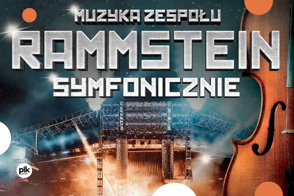 Muzyka Zespołu Rammstein Symfonicznie | koncert