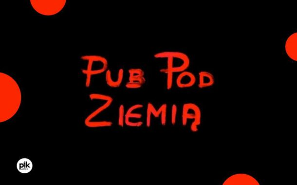 PUB Pod Ziemią - Lublin