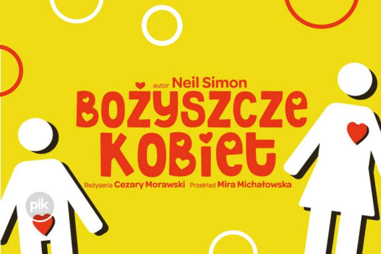 Bożyszcze Kobiet | spektakl w Lublinie – Bilety