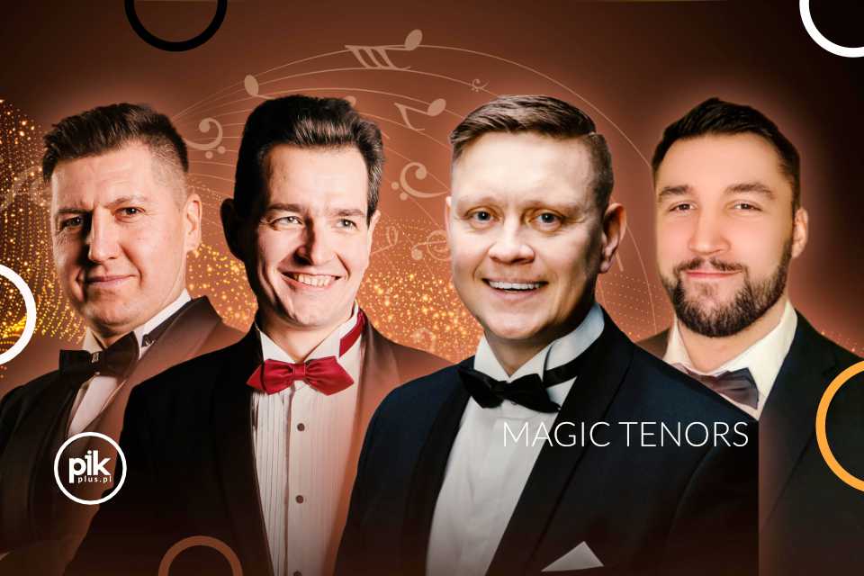 Magic Tenors | koncert