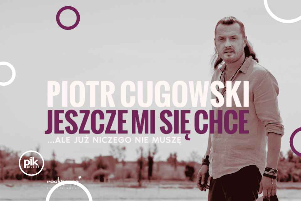 Piotr Cugowski | koncert