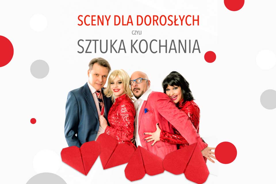 Sceny dla dorosłych, czyli sztuka Kochania | spektakl