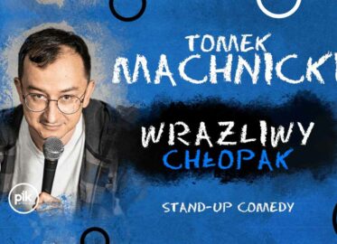 Tomek Machnicki | stand-up