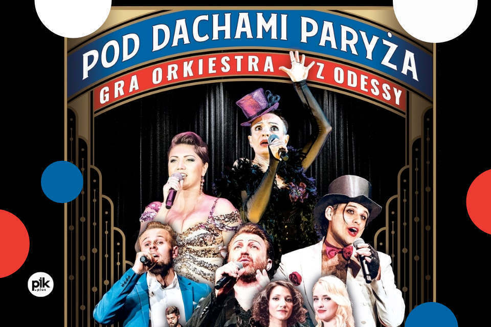 Pod Dachami Paryża | koncert muzyki francuskiej