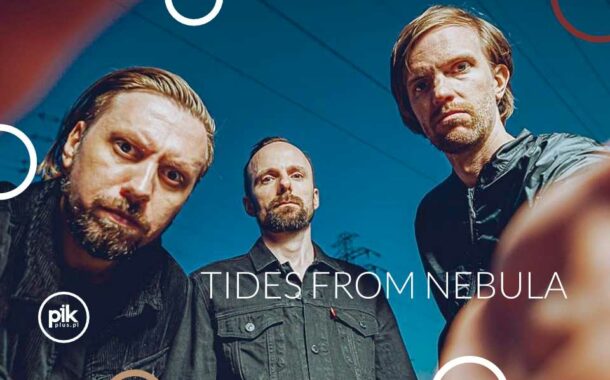 Tides From Nebula | koncert