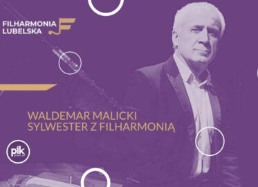 Koncert Sylwestrowy w Filharmonii Lubelskiej | Sylwester 2025/2026 w Lublinie