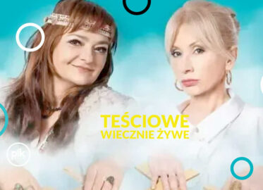 Teściowe wiecznie żywe | spektakl