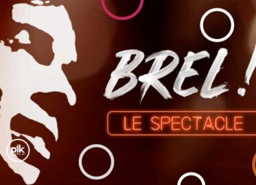 BREL! Le Spectacle | spektakl