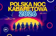 Polska Noc Kabaretowa 2026 w Lublinie