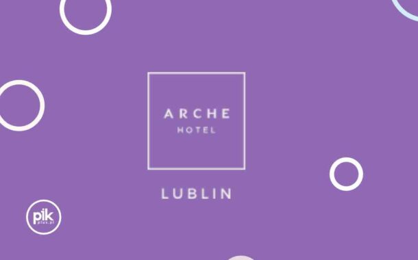Arche Hotel Lublin