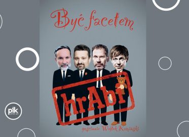 Kabaret hrAbi & Wojtek Kamiński w w Lublinie - Bilety