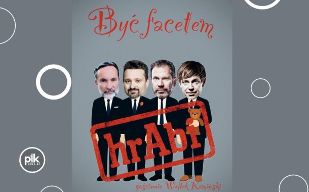 Kabaret hrAbi & Wojtek Kamiński w w Lublinie - Bilety