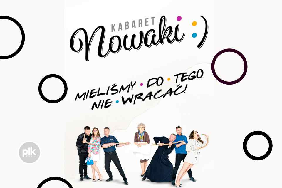 Kabaret Nowaki w Lublinie