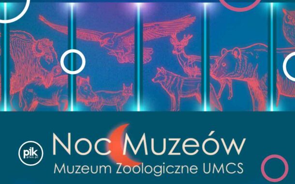 Noc Muzeów 2025 w Muzeum Zoologicznym UMCS