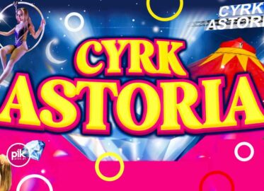 Cyrk Astoria w Lublinie