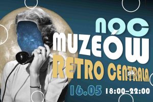 Noc Muzeów 2026 w Muzeum Politechniki Lubelskiej