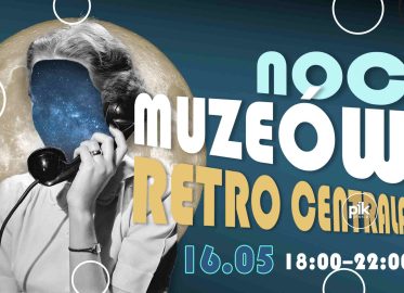 Noc Muzeów 2026 w Muzeum Politechniki Lubelskiej