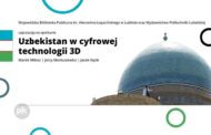 Uzbekistan w cyfrowej technologii 3D | spotkanie