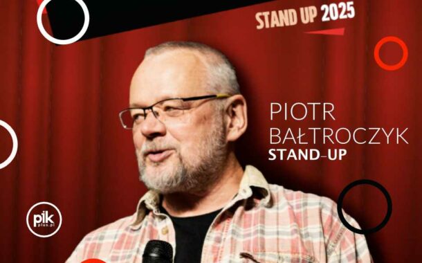 Piotr Bałtroczyk | Stand-up: Starość nie jest dla mięczaków