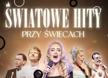 Światowe hity przy świecach | koncert w Lublinie - Bilety