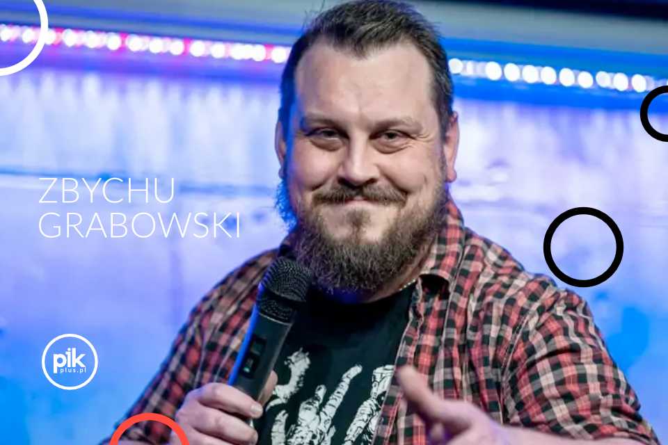 Zbychu Grabowski | stand-up
