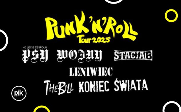 Punk'n'Roll Tour 2025 - The Bill, Leniwiec, Stacja B i inni