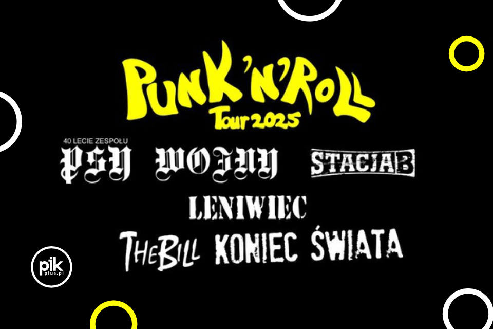 Punk'n'Roll Tour 2025 - The Bill, Leniwiec, Stacja B i inni
