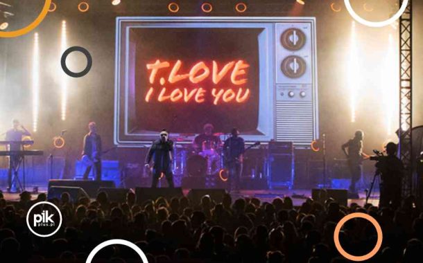 T.Love | koncert