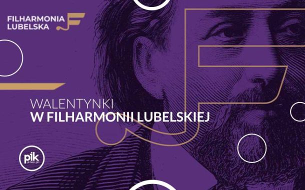 Retro Walentynki - Walentynki w Filharmonii Lubelskiej