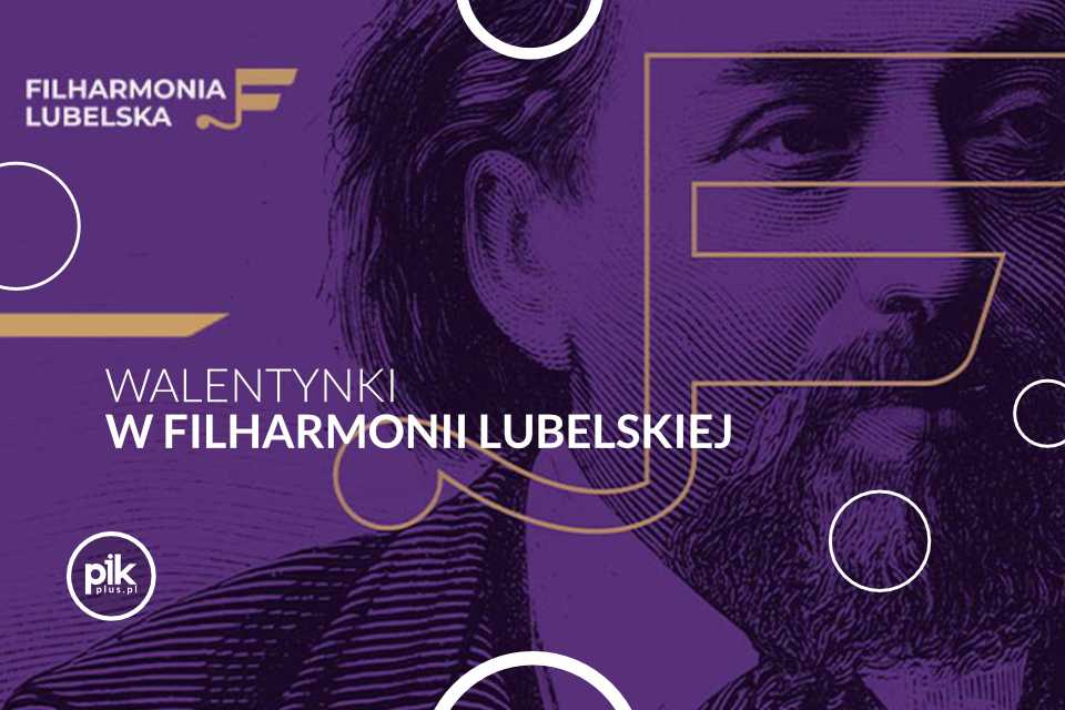 Retro Walentynki - Walentynki w Filharmonii Lubelskiej