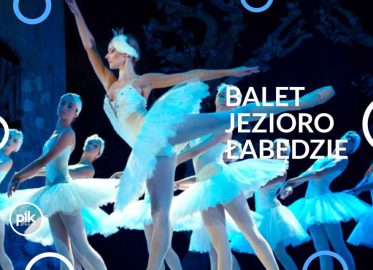 Balet Jezioro łabędzie | familijny spektakl baletowy - Bilety