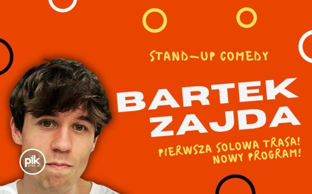 Bartek Zajda | stand-up w Lublinie - Bilety