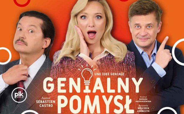 Genialny pomysł | spektakl w Lublinie - Bilety