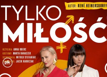 Tylko miłość. Sceny z życia małżeńskiego | spektakl w Lublinie - Bilety
