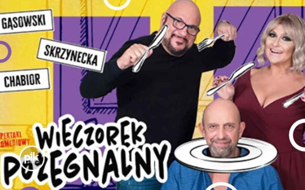 Wieczorek Pożegnalny | spektakl w Lublinie - Bilety