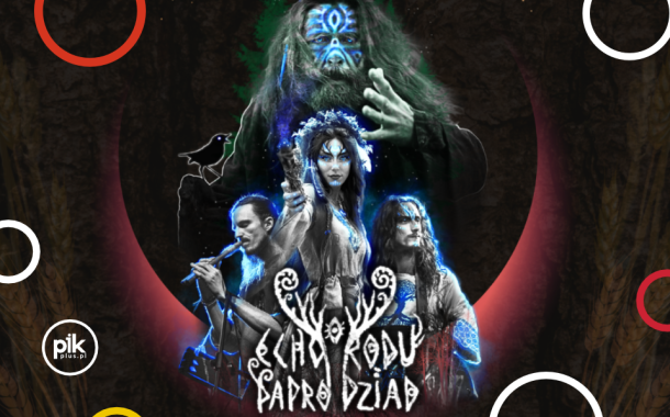 Echo Rodu & Paprodziad | koncert w Lublinie - Bilety