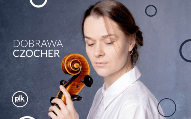 Dobrawa Czocher Duo | koncert w Lublinie - Bilety