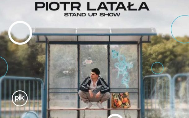 Piotr Latała | stand-up w Lublinie - Bilety