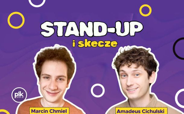 Marcin Chmiel & Amadeus Cichulski | stand-up w Lublinie