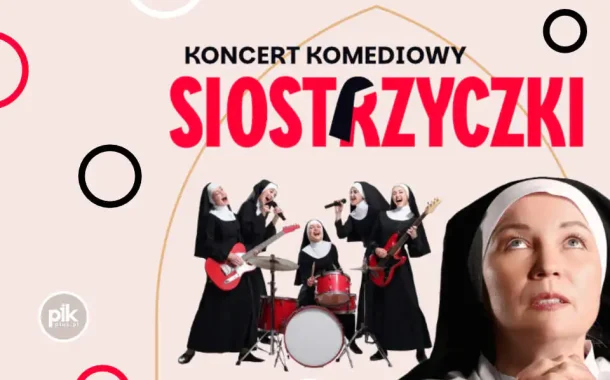 Siostrzyczki | koncert komediowy w Lublinie – Bilety